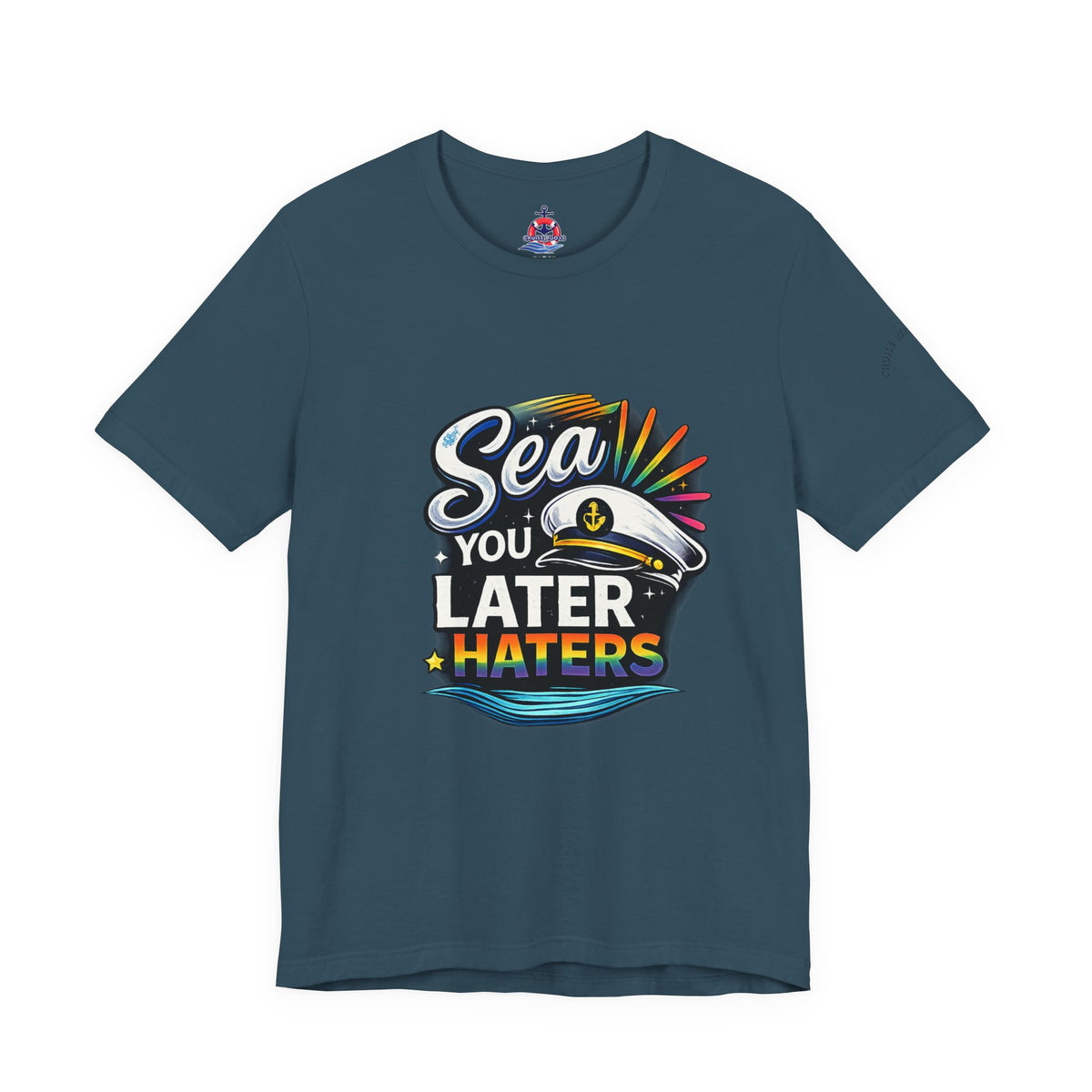 Sea you Later Haters Graphic T-Shirt