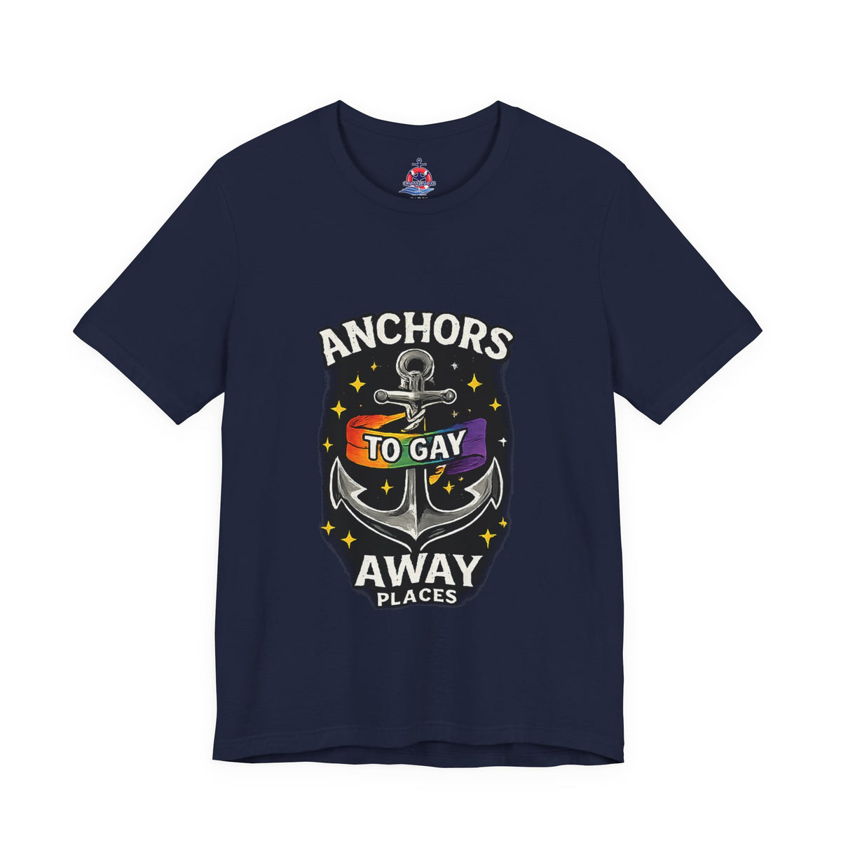 Anchors to Gay Away — Nautical Anchor Graphic T-Shirt