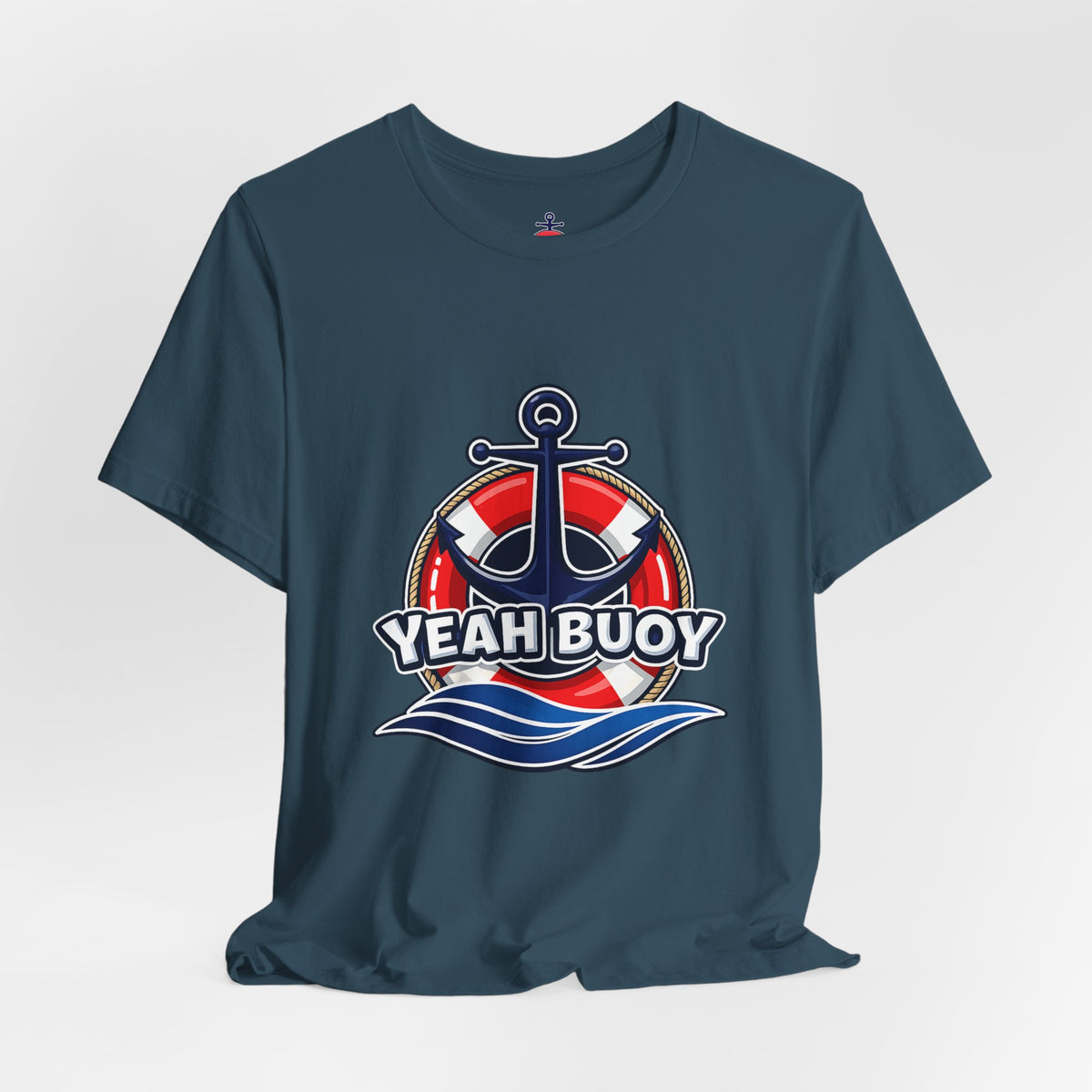 Yeah Buoy Tee — Nautical Anchor & Lifebuoy Graphic T-Shirt