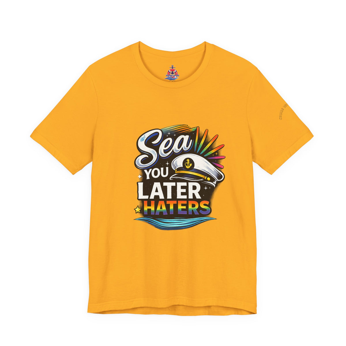 Sea you Later Haters Graphic T-Shirt