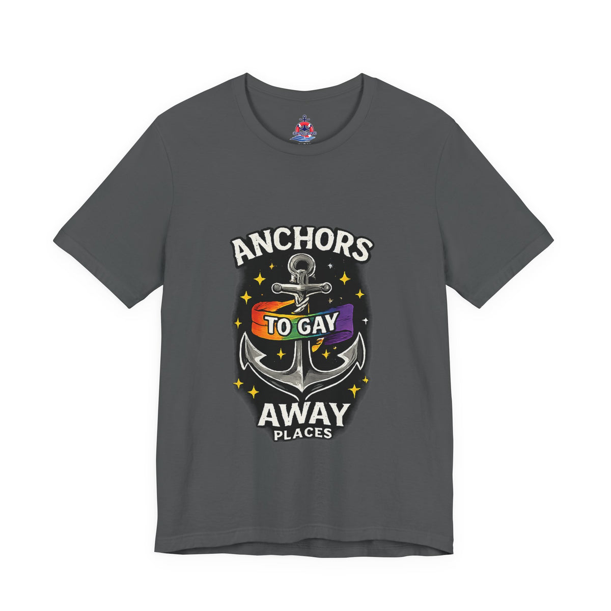 Anchors to Gay Away — Nautical Anchor Graphic T-Shirt