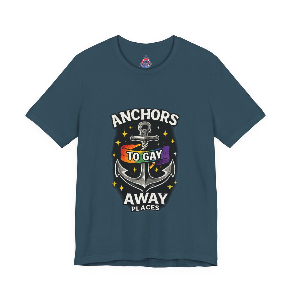 Anchors to Gay Away — Nautical Anchor Graphic T-Shirt